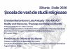 ȘCOALA DE VARĂ DE STUDII RELIGIOASE 2026